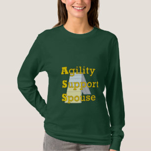 Agility Support Spouse 1 T-shirt