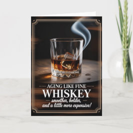 Aging Like Fine Whiskey – Birthday Design for Him Kaart