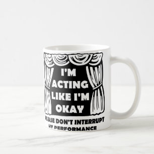 Agir comme je suis d'accord Mug drôle