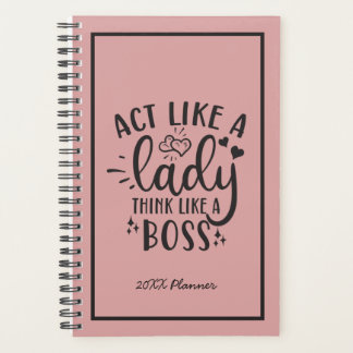 Agissez comme une dame Pensez comme un Boss 20XX P