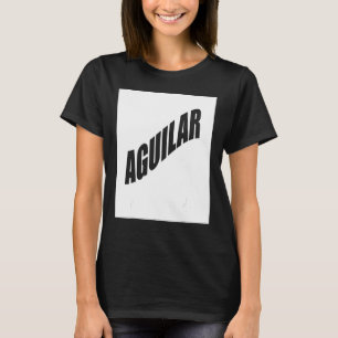 Aguilar Family Reunion Achternaam Team Custom T-shirt