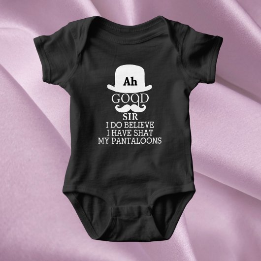 Ah, goed meneer, ik geloof dat ik mijn pantaloons romper