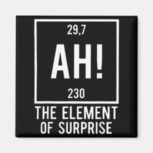 Ah het element van verrassing grappige chemie grap magneet