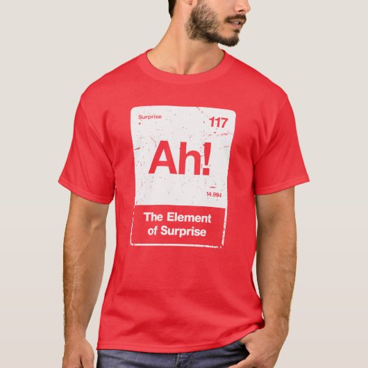 AH ! Le T-Shirt de l'Élément de Surprise - Projet  (Devant)