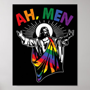 Ah Mannen Funny LGBT Gay Pride Jesus Rainbow Flag Poster