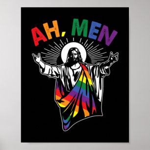 Ah Mannen Funny LGBT Gay Pride Jesus Rainbow Flag Poster