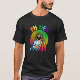 Ah, Mannen Jezus Christus LGBTQ Rainbow kleuren Ch T-shirt