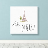 Ah Parijs! Citaat | Met Effiel Tower Canvas Afdruk (Insitu (Houten vloer))