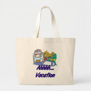 Ahh Vacation Camping Grote Tote Bag