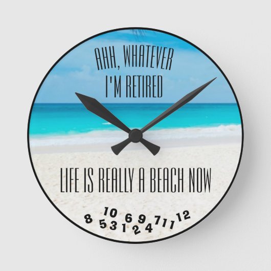 Ahh, Whatever I'm Retired Beach and Ocean - Ronde Klok (Voorkant)