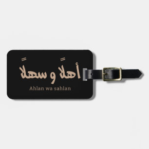 Ahlan wa sahlan Welkom in de Arabische kalligrafie Bagagelabel