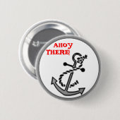 AHOY DAAR! RONDE BUTTON 5,7 CM (Voorkant /achterkant)
