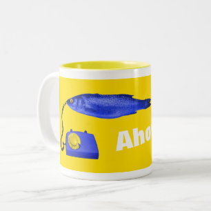 Ahoy-Hoy ? Mug