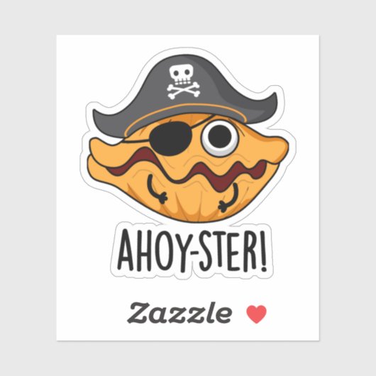 Ahoy-ster Funny Pirate Oyster Pun Sticker (Vel)