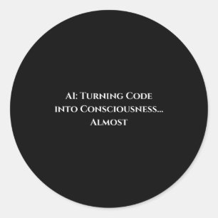 Ai Code Bewustzijn Grappig Tech Geek Nerdy Cadeau Ronde Sticker