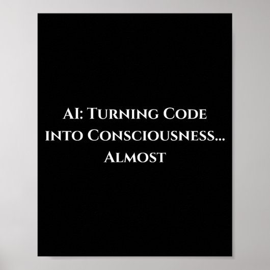Ai Code Consciousness Funny Tech Geek Nerdy Gift  Poster (Voorkant)
