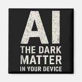 Ai Dark Ogy _ Science & Tech Gift Slogan Tank Magneet (Voorkant)