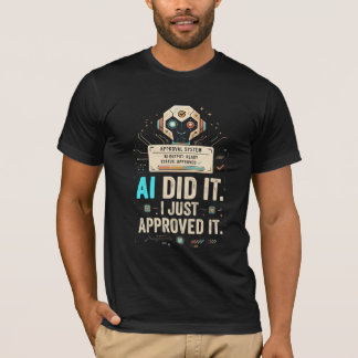 AI deed het T-shirt – Grappig AI-tech shirt