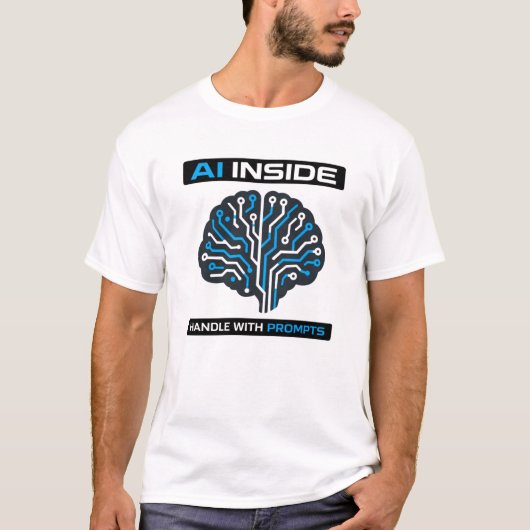 “AI Inside — Handle With Prompts” T-shirt (Voorkant)