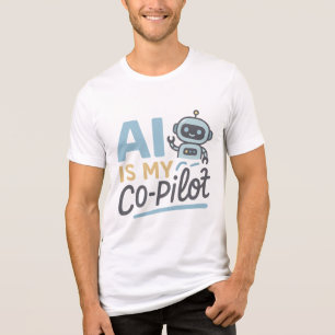 AI is mijn co-piloot - Schattige Robot Tech Design Tri-Blend Shirt