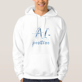 AI-positieve tekstillustratie Hoodie