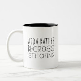 Aida Rather Be Cross Stitching Fun Tweekleurige Koffiemok