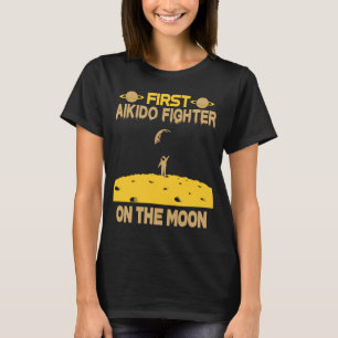 Aikido Fighter op the Moon T-shirt