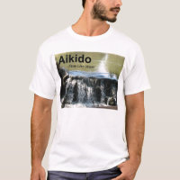 Aikido Flow like Water (with Aikido kanji) T-Shirt