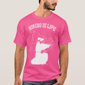 Aikido is het leven t-shirt