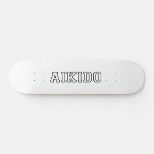 Aikido Skateboard