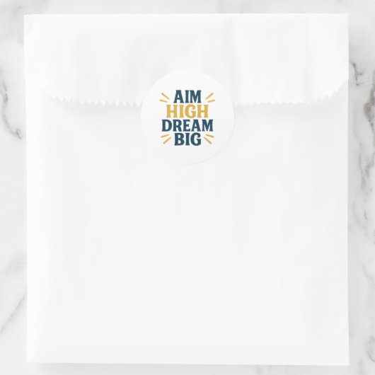 AIM High Dream Big Motivatie Quote Sticker (Tas)