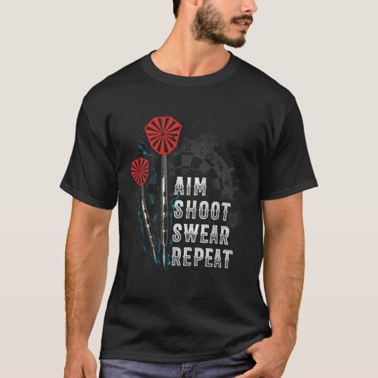 Aim Shoot Swear Herhaal Dart Idee T-shirt (Voorkant)
