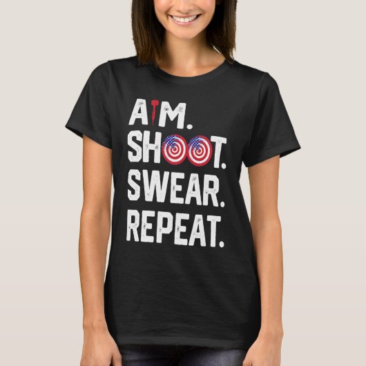 Aim Shoot Swear Repeat Dartboard Target Bullseye T-shirt (Voorkant)