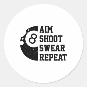 Aim Shoot Swear Repeteer pool Billiard Snooker Cha Ronde Sticker