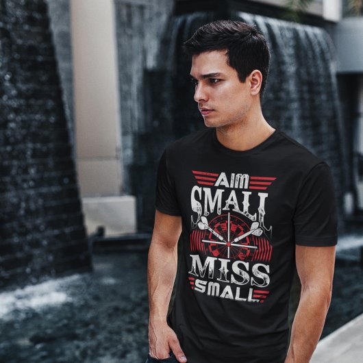Aim Small Miss Small - Dart League Champion T-shirt