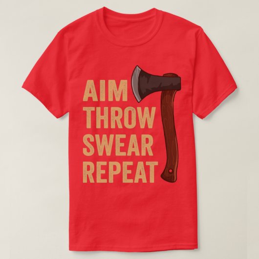 Aim Throw Swear Herhaal Ax Throwing Lumberjack7 T-shirt (Design voorkant)