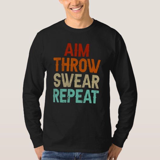 Aim Throw Swear Repeat Boule Boccia Petanque Boule T-shirt (Voorkant)