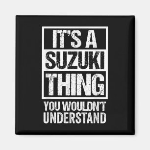 Aimant 鈴 木 字 C'Est Un Suzuki Que Vous Ne Comprendriez Pas