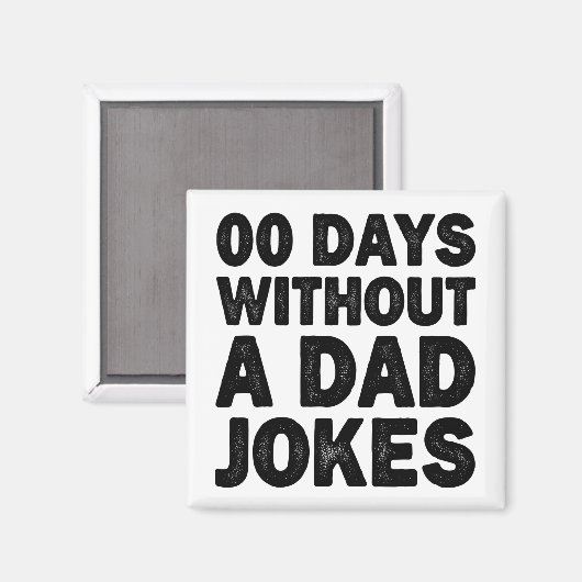 Aimant 00 Jours Sans Blagues De Papa Papa Cool Sarcasme (Recto/Verso)