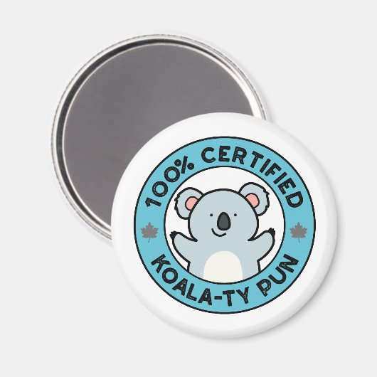 Aimant 100% Certifié Koala-ty Pun Funny Koala Pun (Recto/Verso)