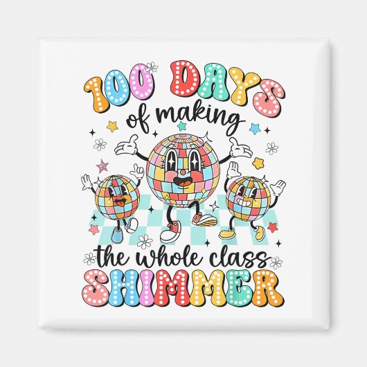 Aimant 100 Day Of School Cl Shimmer Funny 100th Day Gift (Devant)