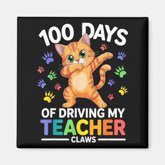 Aimant 100 Days Of Driving My Teacher Claws Dabbing Cat S (Devant)