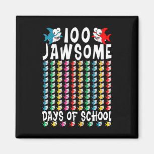Aimant 100 Jawsome Days of School Shark 100th Day of Scho
