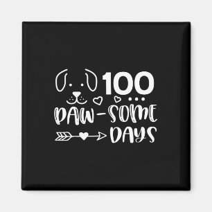 Aimant 100 Jours De Pawsomesse Chien Mignonne Chien Chien