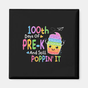 Aimant 100 Jours De Pré-k Et Toujours Poppin 100E Jour Po