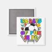 Aimant 100 Jours D'École Pe Enseignant Gym Coach Phys Ed  (Recto/Verso)