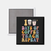 Aimant 100 Jours D'École Pour Enseignant Amateur De Café (Recto/Verso)