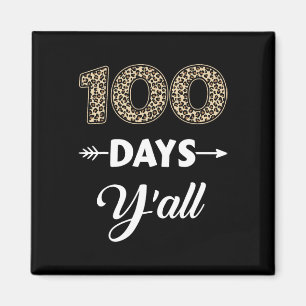 Aimant 100 Jours D'École Y'all Pour 100E Jour Avec Leopar