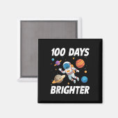 Aimant 100 Jours Plus Brighter Astronaut 100e Jour De (Recto/Verso)