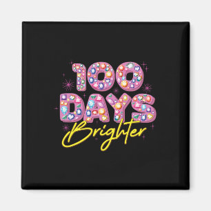 Aimant 100 Jours Plus Brighter Joyeux 100ème Jour De Diam